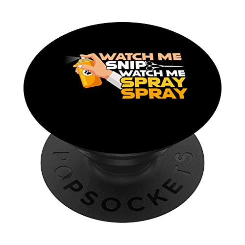 Watch Me Snip Watch Me Spray Spray, Hundefriseur Grooming PopSockets mit austauschbarem PopGrip